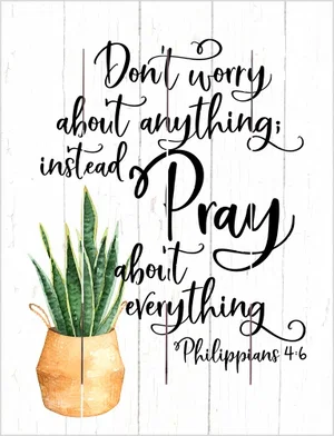 Pallet Art Pray About Everything 9x12