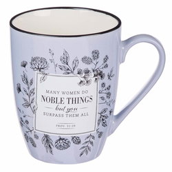 Image of Ceramic Mug Many Women Do Noble Things 12oz Proverbs 31:29 –