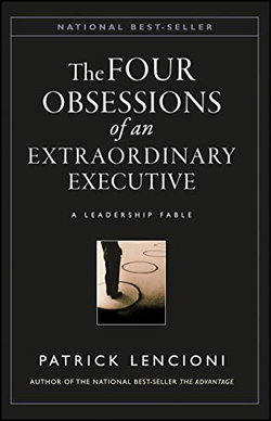 Image of The Four Obsessions of an Extraordinary Executive: The Four Disciplines