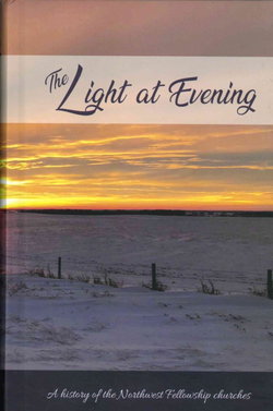 Image of The Light at Evening: A History of the Northwest Fellowship Churches