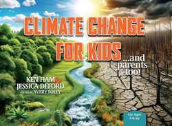 Image of Climate Change for Kids.. and Parents Too!