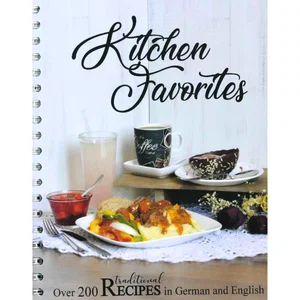 Kitchen Favorites - German and English Recipes