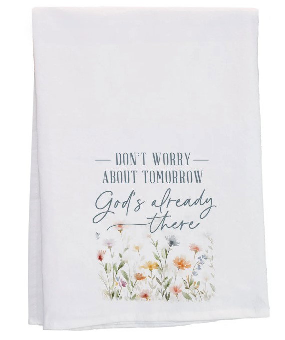 Image of God’s Already There Tea Towel