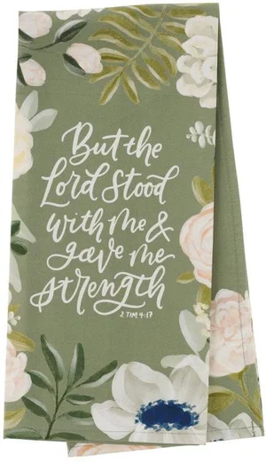 Tea Towel Green Floral The Lord Stood With Me 2 Tim. 4:17