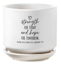 Image of Planter Strength For Today Hope Tomorrow