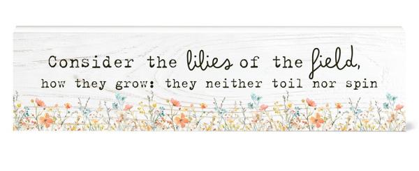 Decorative Sign Lilies of the Field 3x16