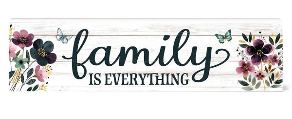 Decorative Sign Family is Everything 6x24