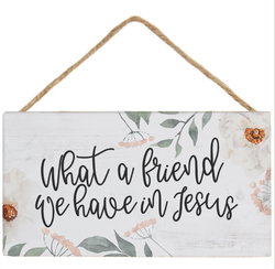 Image of Friend In Jesus Flowers Hanging Sign
