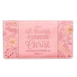 Image of Checkbook Wallet Pink All Things Through Christ Phil. 4:13