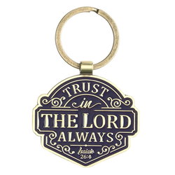 Image of Key Ring Trust in the Lord Always Isa. 26:4
