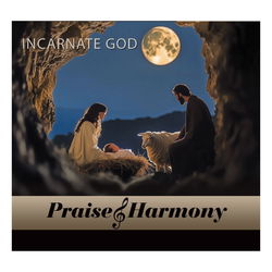 Image of Incarnate God -Praise & Harmony 2024
