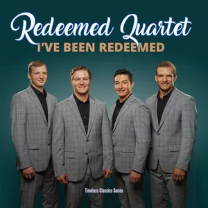 I've Been Redeemed CD by Redeemed Quartet 2024