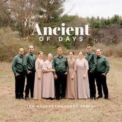 Image of Ancient of Days CD – Neuenschwander Family