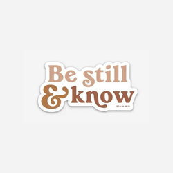 Image of Be Still & Know Sticker