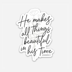 Image of He Makes All Things Beautiful Christian Sticker