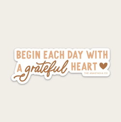 Image of Begin Each Day with A Grateful Heart – Sticker