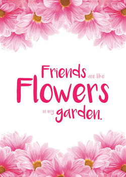 Image of Mini Tablet: Friends are like Flowers