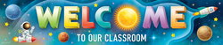 Image of Outer Space Crew Welcome to Our Classroom Banner