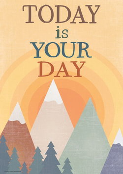 Image of Moving Mountains – Today Is Your Day Positive Poster