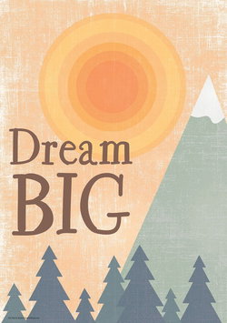 Image of Moving Mountains – Dream Big Positive Poster