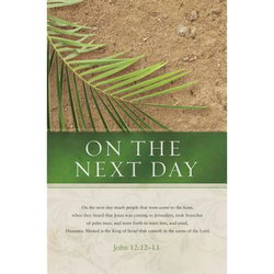 Image of Bulletin-Palm Sunday: On The Next Day -John 12:12-13 KJV Pack Of 100