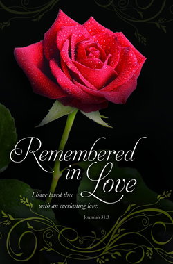 Image of Bulletin -Funeral -Remembered In Love Jeremiah 31:3 100pk