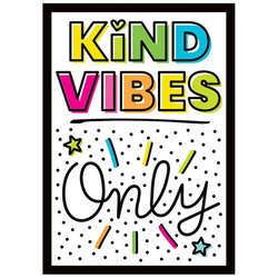 Image of Poster Kind Vibes Only 13?’ x 19”