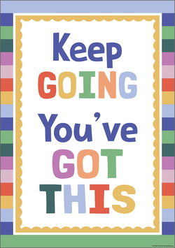 Image of Keep Going Youve Got This Positive Poster